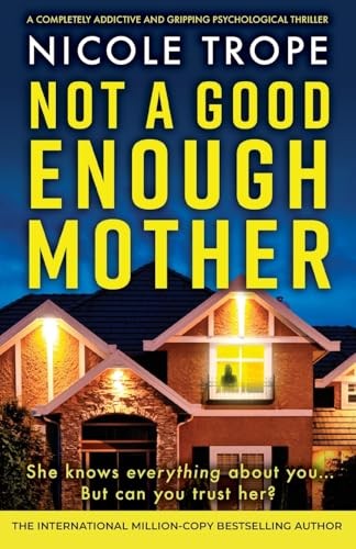 Not a Good Enough Mother: A completely … by Trope, Nicole Paperback / softback