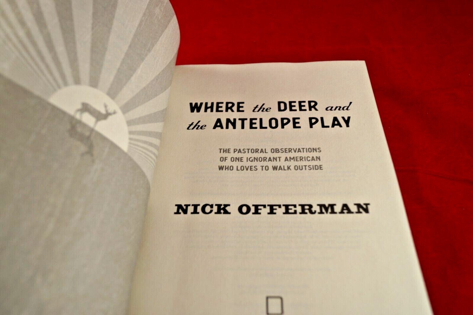 Where the Deer and the Antelope Play, Nick Offerman, Signed 2021 Stated 1st Prt