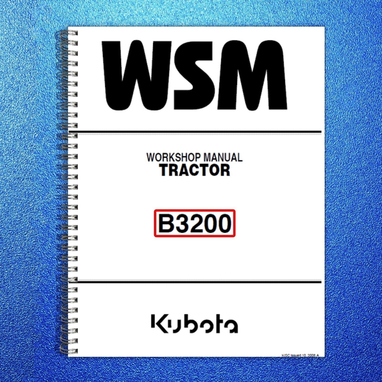 KUBOTA B3200 BUNDLE – OPERATORS & WORKSHOP MANUAL PAIR – SPIRAL BOUND – COVERING