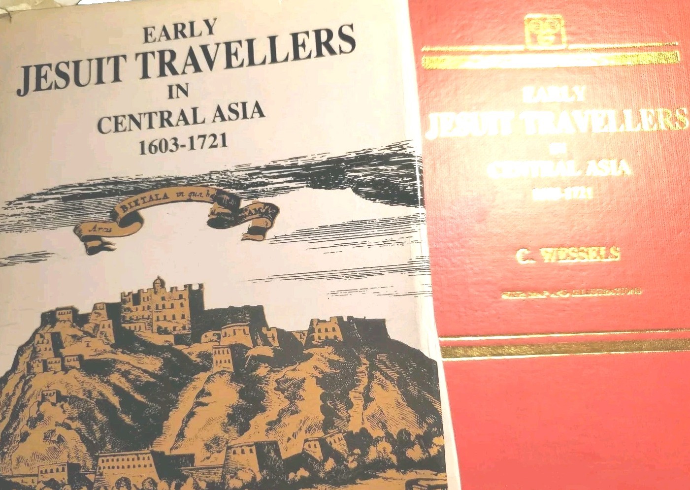 Rare Early Jesuit Travellers in Central Asia 1603 1721 by Bernhard Wessels HC DJ