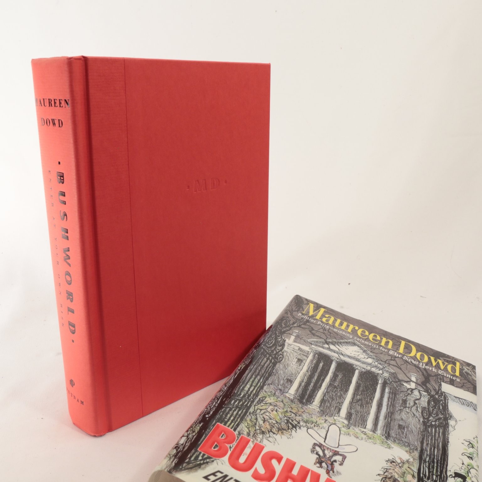 Bushworld Maureen Dowd 2004 1st Ed Hardcover Political Satire Putnam