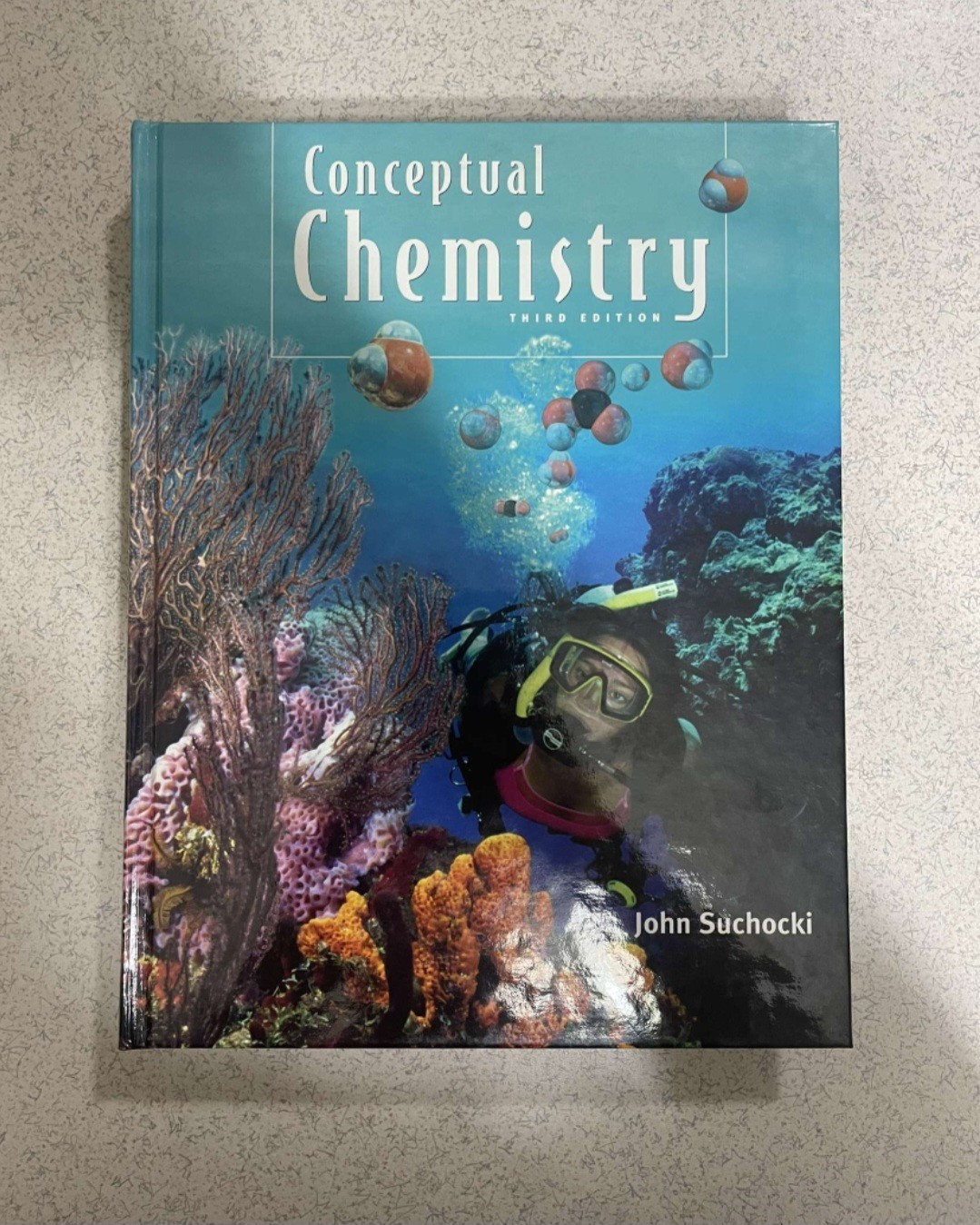 Conceptual Chemistry Hardcover by John Suchocki Third Edition Like New