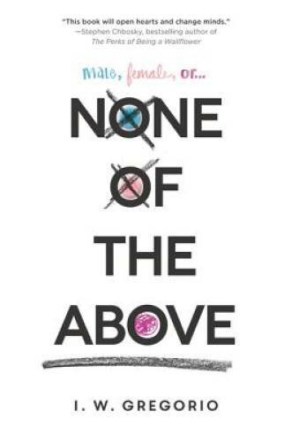 None of the Above – Paperback By Gregorio, I W – GOOD