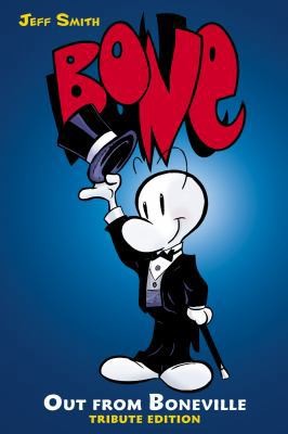 Tribute Edition: Out from Boneville (Bone #1), Volume 1 by Smith, Jeff
