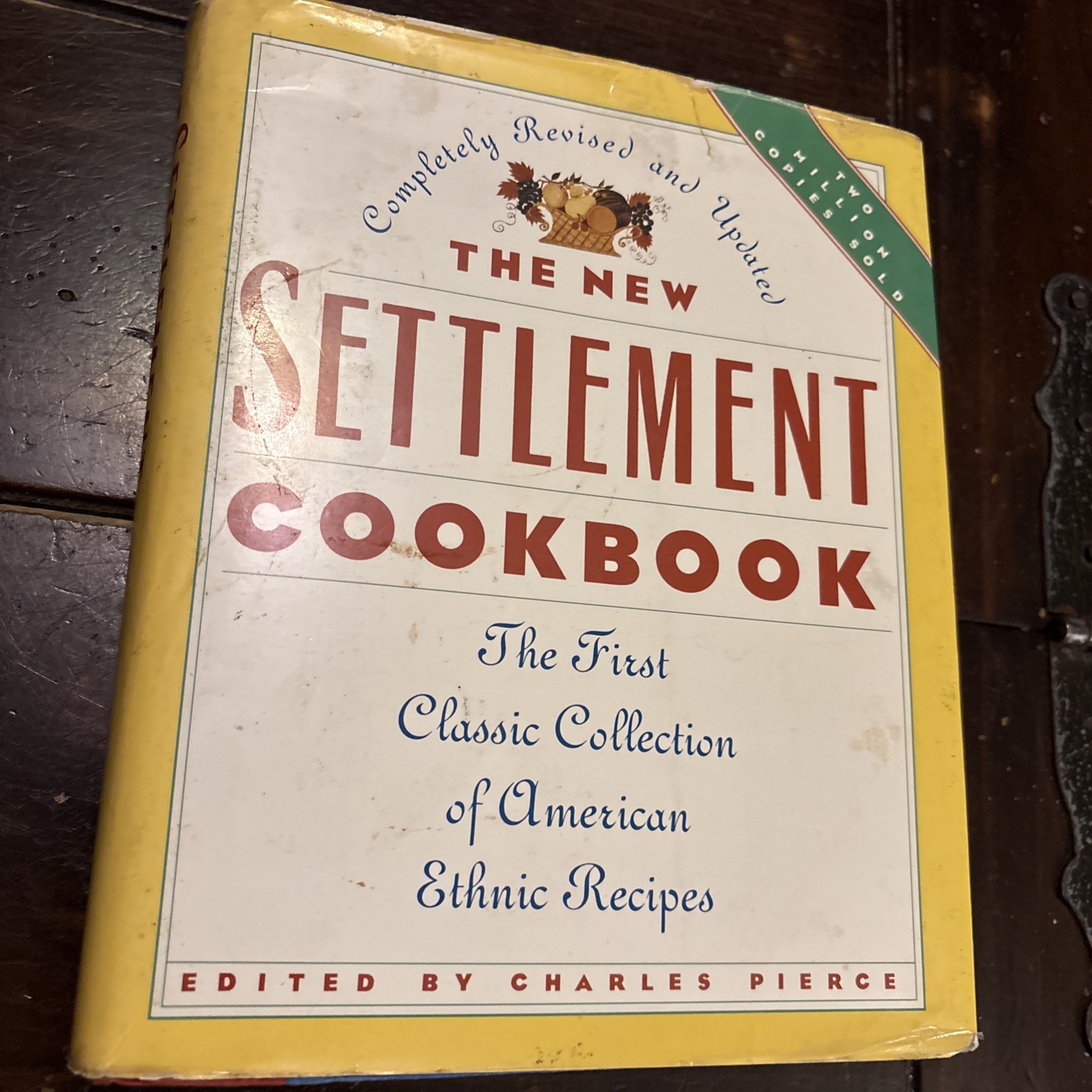 New Settlement Cookbook : The First Collection of American Ethnic Recipes by…
