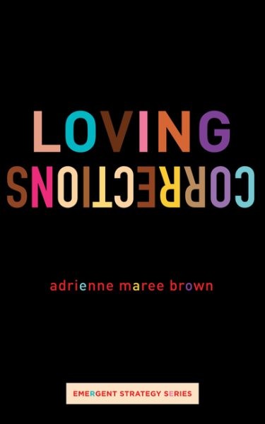 Loving Corrections, Paperback by Brown, Adrienne Maree; De Novais, Janine (AF…