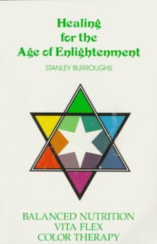 Healing for the Age of Enlightenment: Balanced Nutrition Vita Flex Color Therapy
