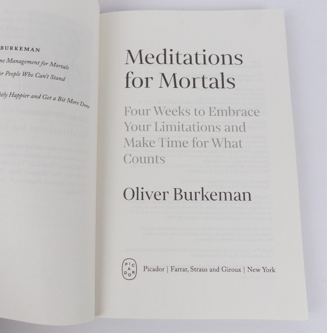 Meditations for Mortals : Four Weeks to Embrace Your Limitations | Picador, 2024