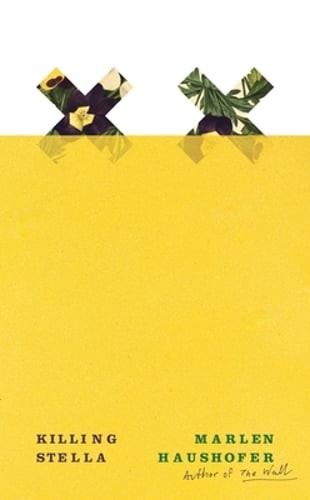 Killing Stella by Marlen Haushofer: Used