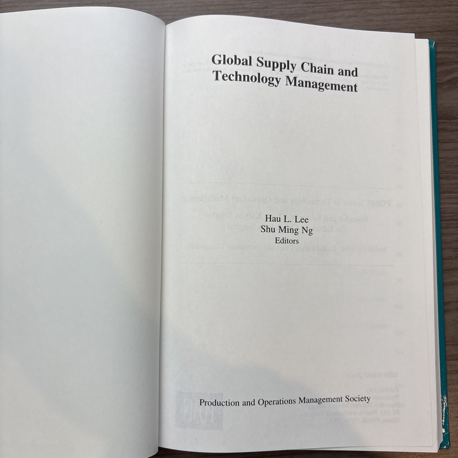 GLOBAL SUPPLY CHAIN AND TECHNOLOGY MANAGEMENT By Hau L. Lee & Shu Ming Ng