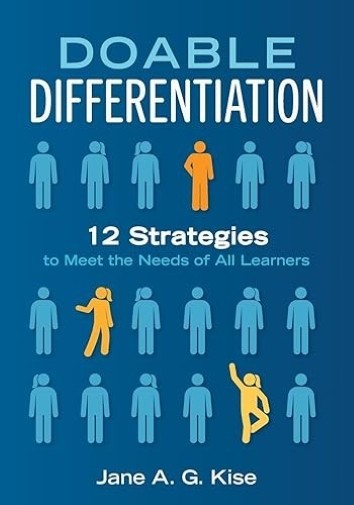 DOABLE DIFFERENTIATION: 12 STRATEGIES… PB By Jane A. G. Kise (9781947604841)