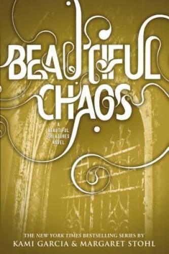 Beautiful Chaos (Beautiful Creatures) – Paperback By Garcia, Kami – VERY GOOD