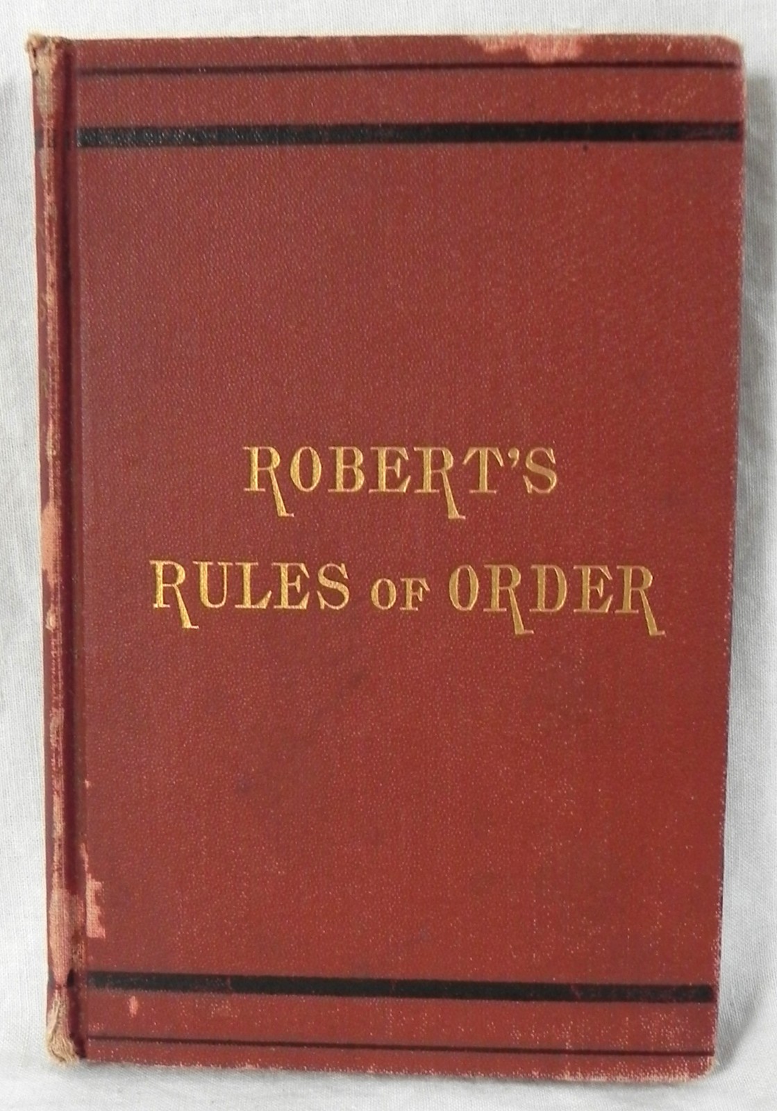 “Robert’s Rules of Order” Hardcover Book, 1891 Ed., Henry M. Robert, 192 Pages