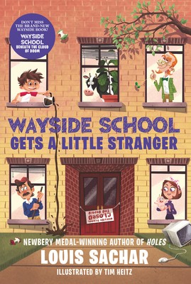 Wayside School Gets a Little Stranger by Louis Sachar