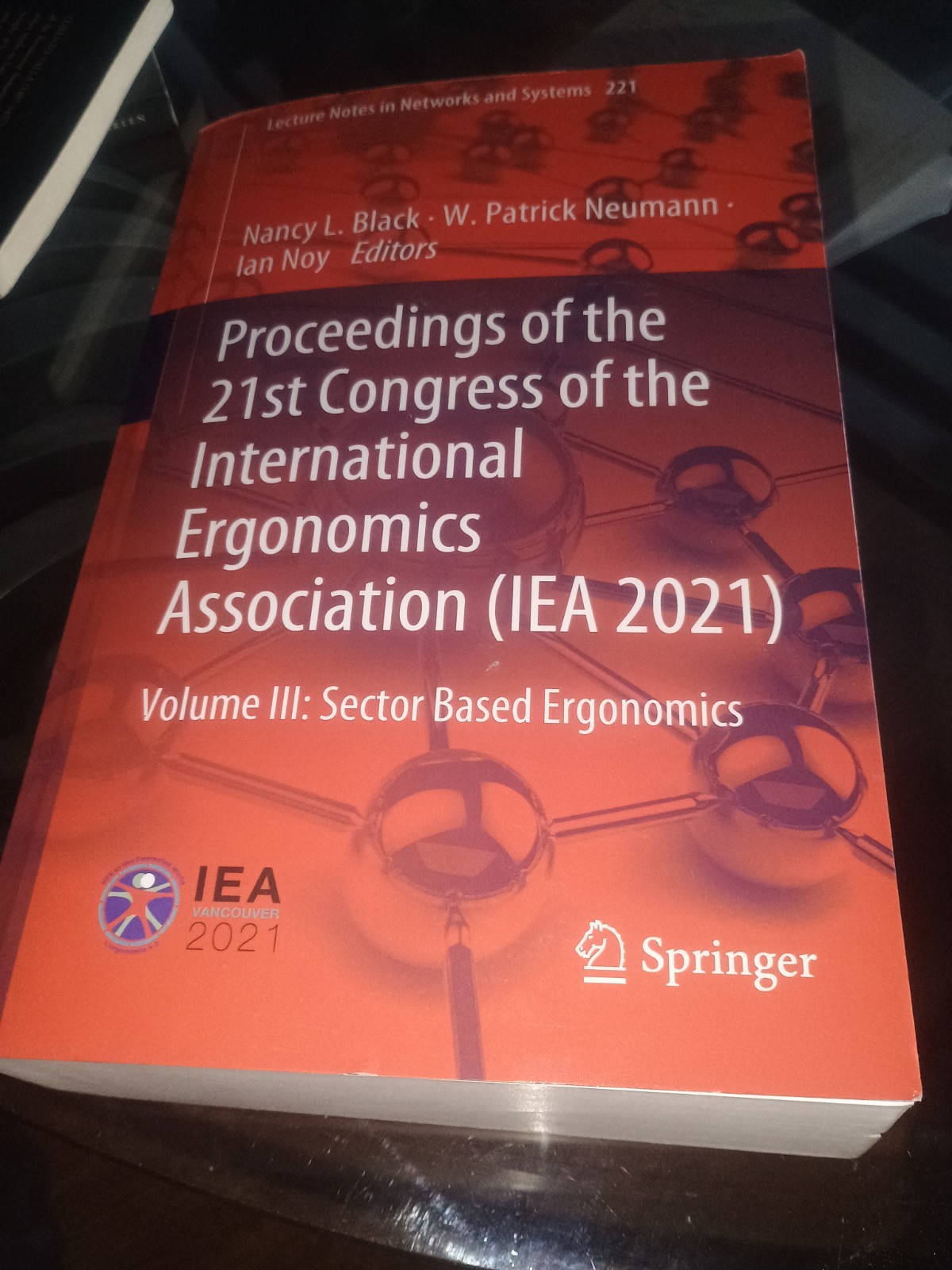 Proceedings of the 21st Congress of the International Ergonomi Association IEA