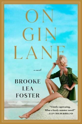 On Gin Lane – Hardcover By Foster, Brooke Lea – GOOD