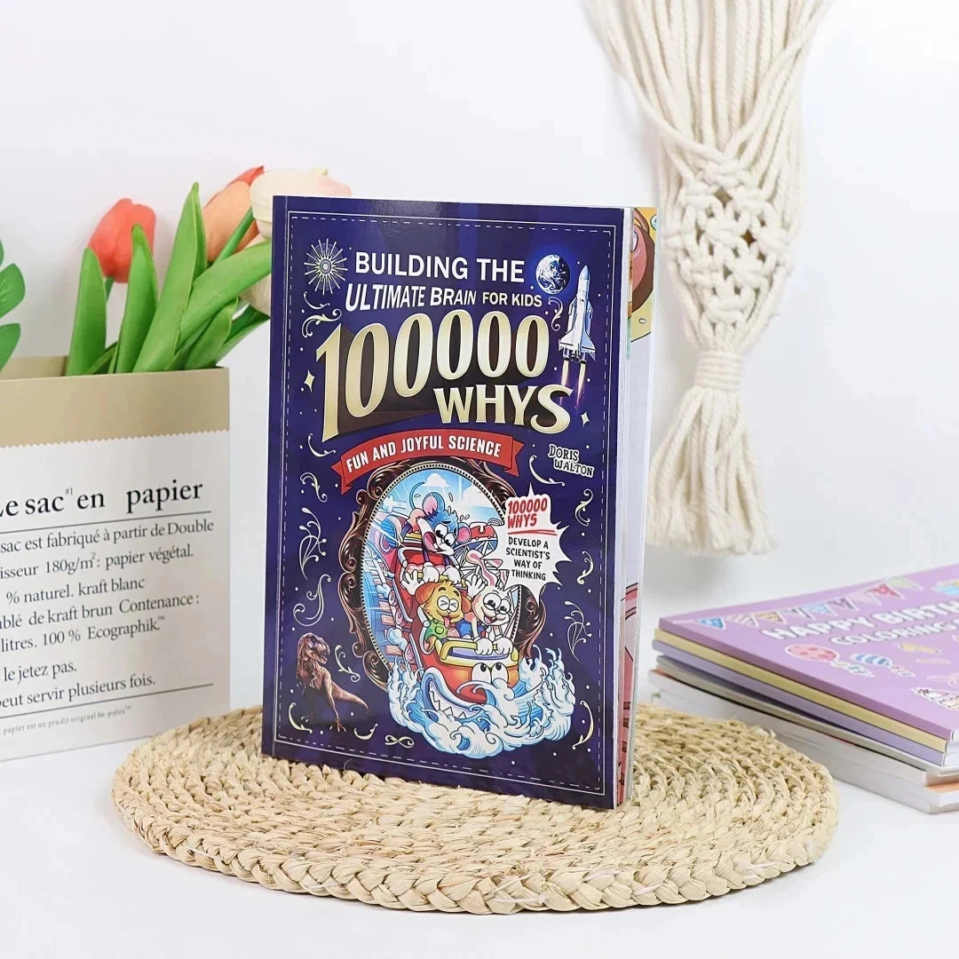 100000 Whys: Building the Ultimate Brain for Kids English Version Fun Science
