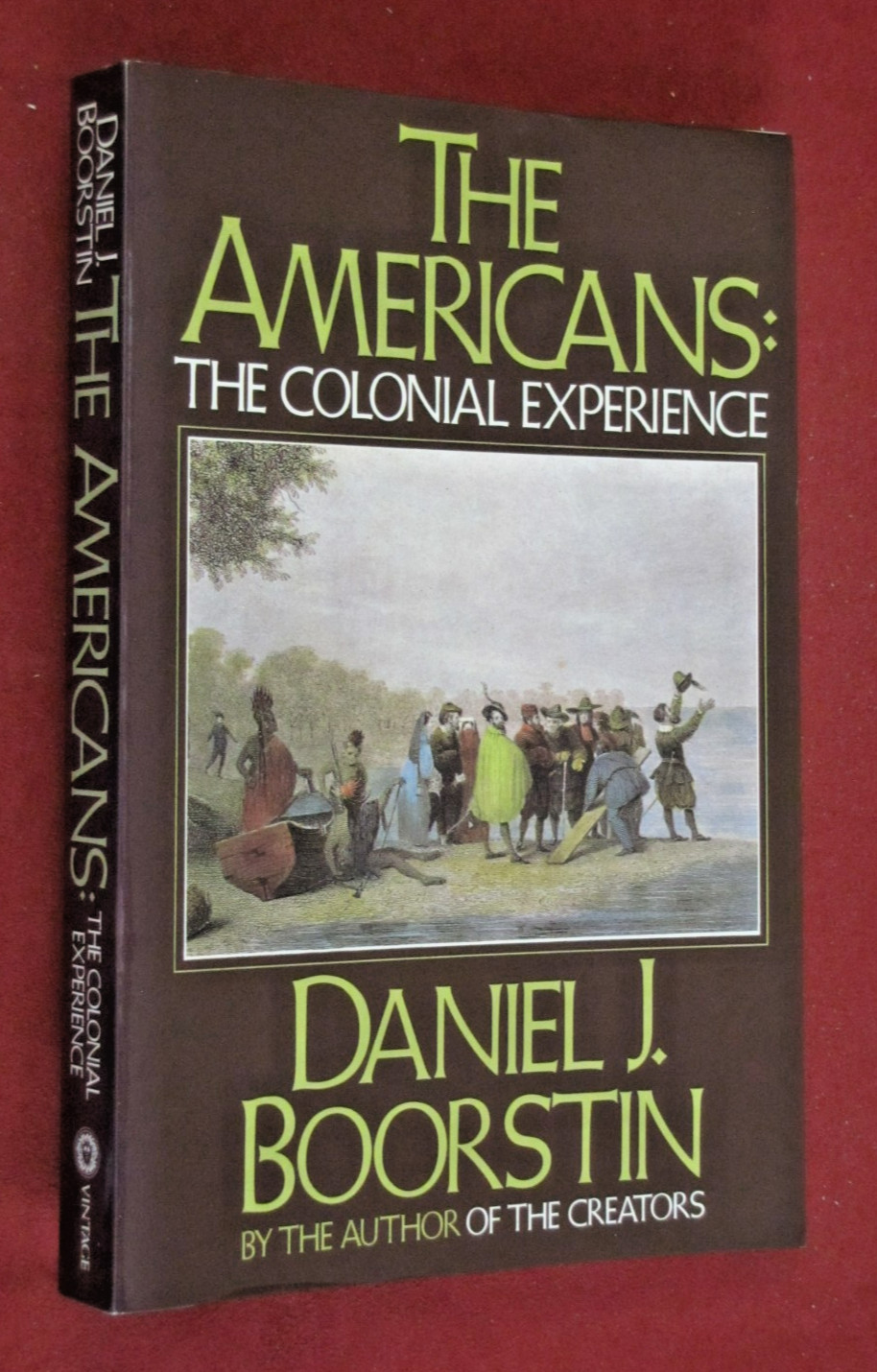 Americans: the Colonial Experience by Daniel J. Boorstin (1964, Paperback) NEW