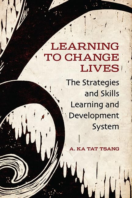 Learning to Change Lives: The Strategies and Skills Learning and Development…
