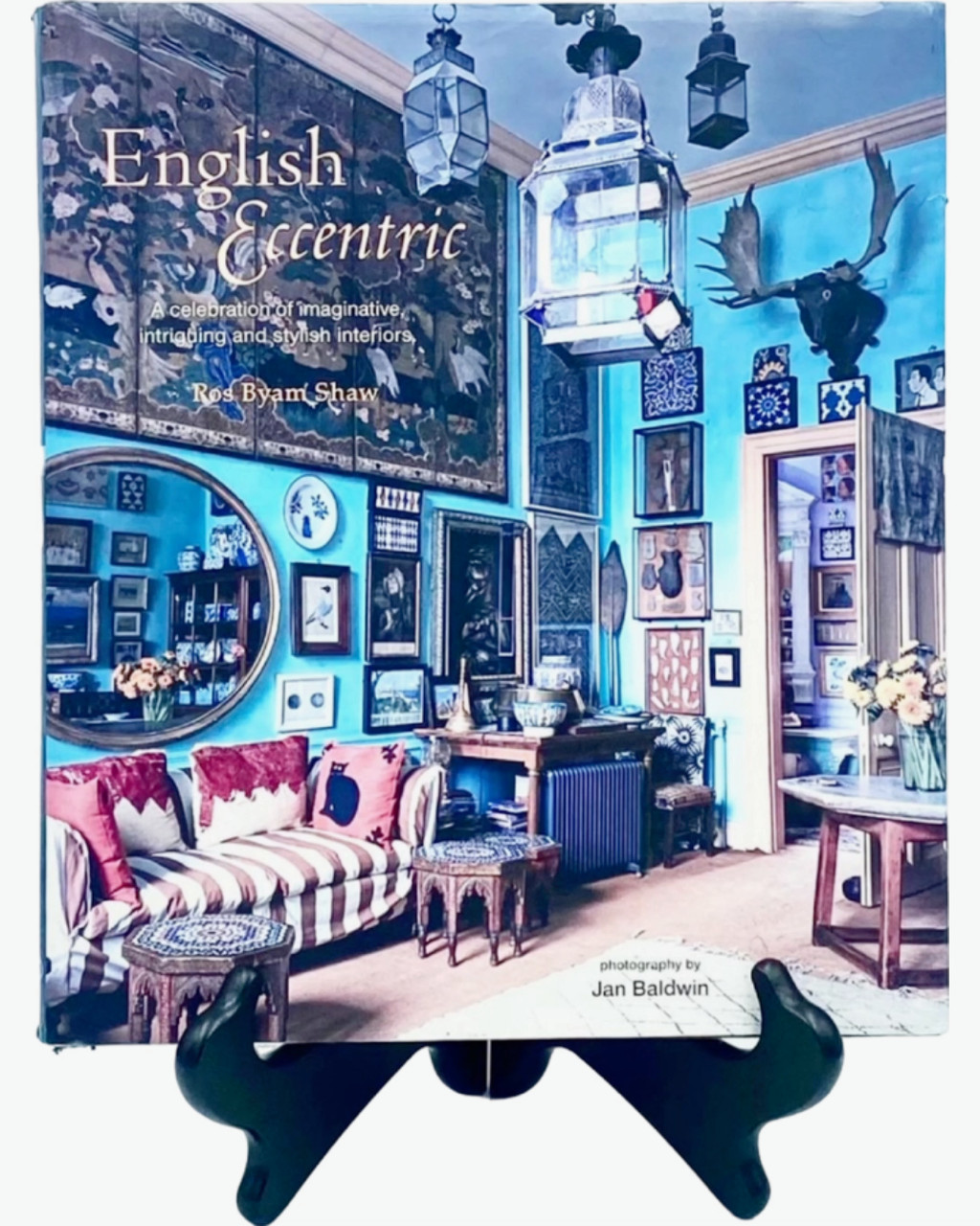 English Eccentric by Ros Byam Shaw 2014 Book Hardcover Home Decor