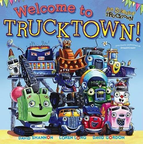 Welcome to Trucktown! (Jon Scieszka’s Trucktown) – Paperback – VERY GOOD
