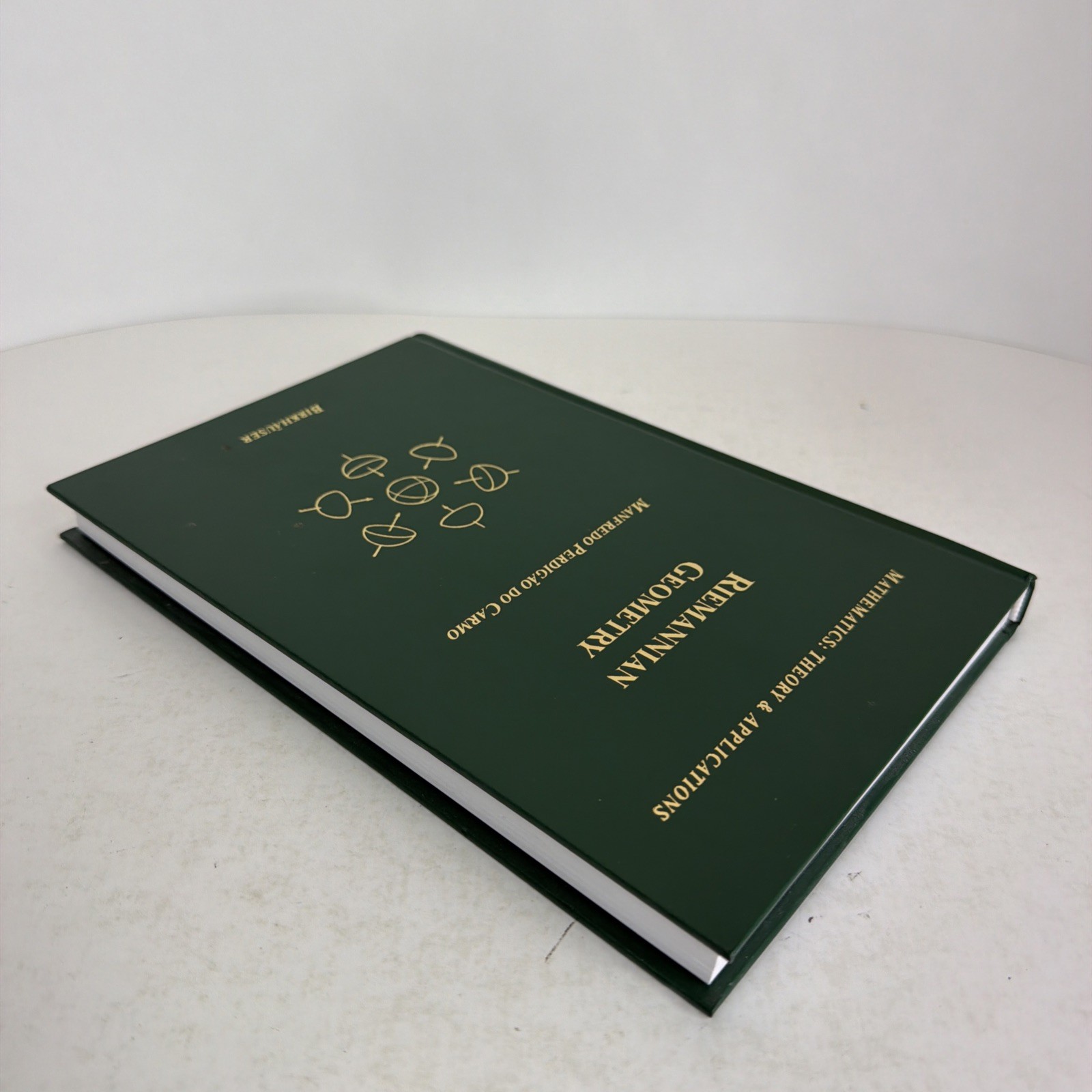 Riemannian Geometry: Theory & Applications (… by do Carmo, Manfredo P Hardback