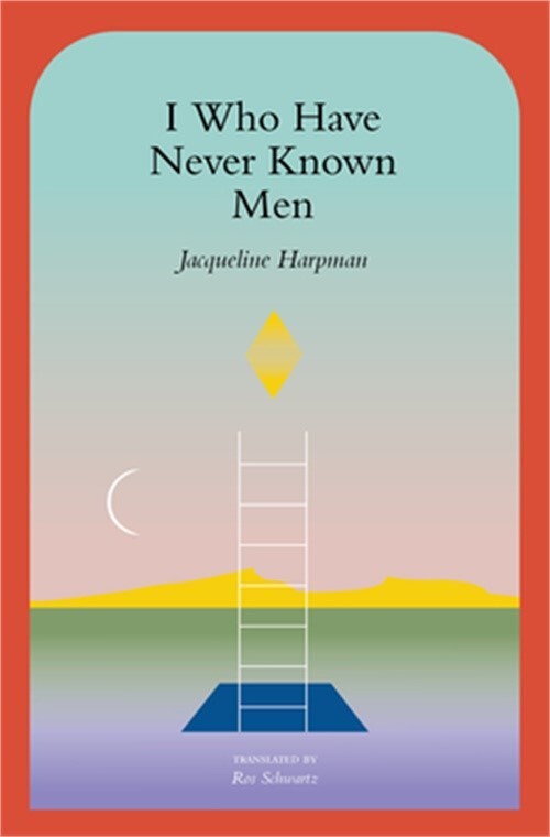 I Who Have Never Known Men (Paperback or Softback)