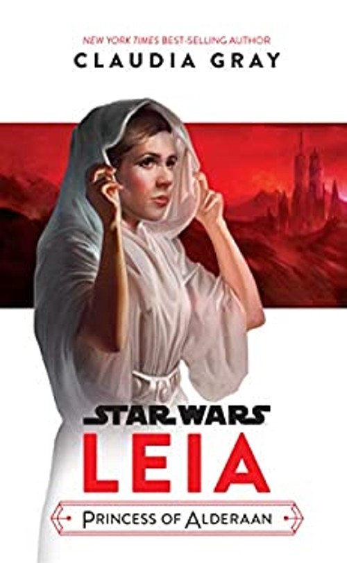 Star Wars: Leia, Princess of Alderaan Paperback Claudia Gray
