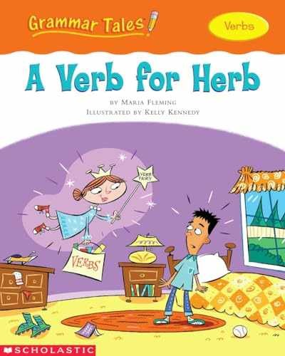 Grammar Tales: A Verb for Herb – Paperback, by Fleming Maria – Very Good