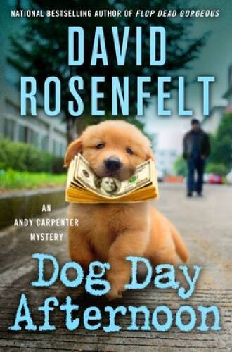 Dog Day Afternoon: An Andy Carpenter Mystery (An Andy Carpente – VERY GOOD