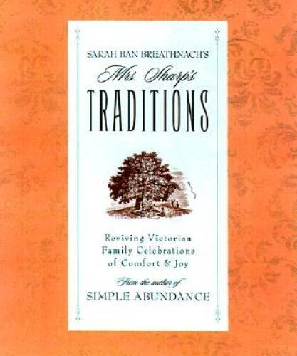 Mrs. Sharp’s Traditions: Reviving Victorian Family Celebrations of C – VERY GOOD