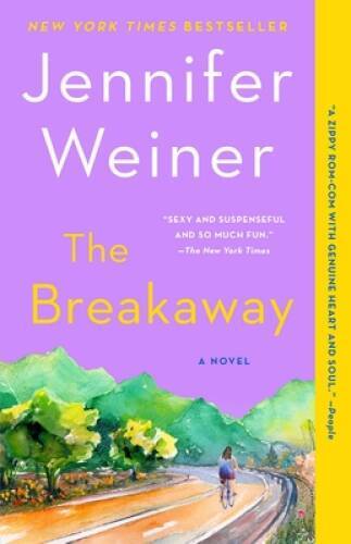 The Breakaway: A Novel – Paperback By Weiner, Jennifer – GOOD