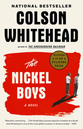 The Nickel Boys: A Novel – Paperback By Whitehead, Colson – VERY GOOD