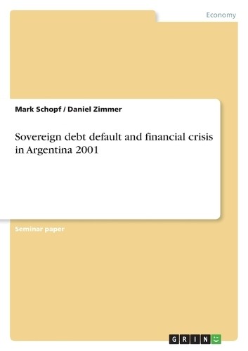 Mark Schopf Dan Sovereign debt default and financial cri (Paperback) (UK IMPORT)