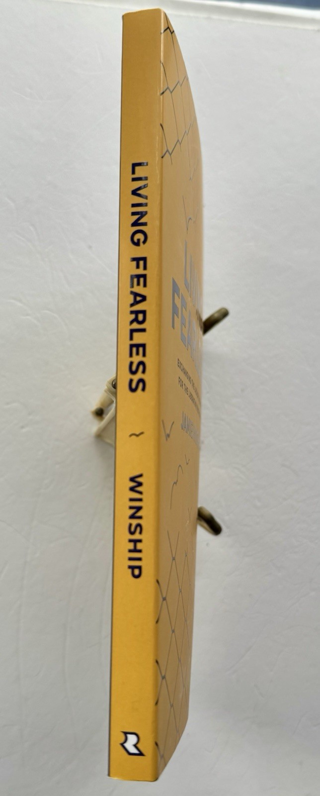 2022 Living Fearless: Exchanging The Lies Of The World For Truth by Winship PB