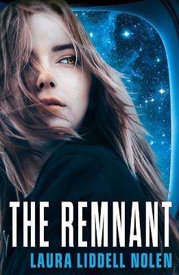 Remnant by Laura Liddell Nolen (2017, Uk-B Format Paperback)