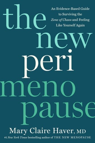 The New Perimenopause: An Evidence-Based Guide to Surviving the Zone of Chaos