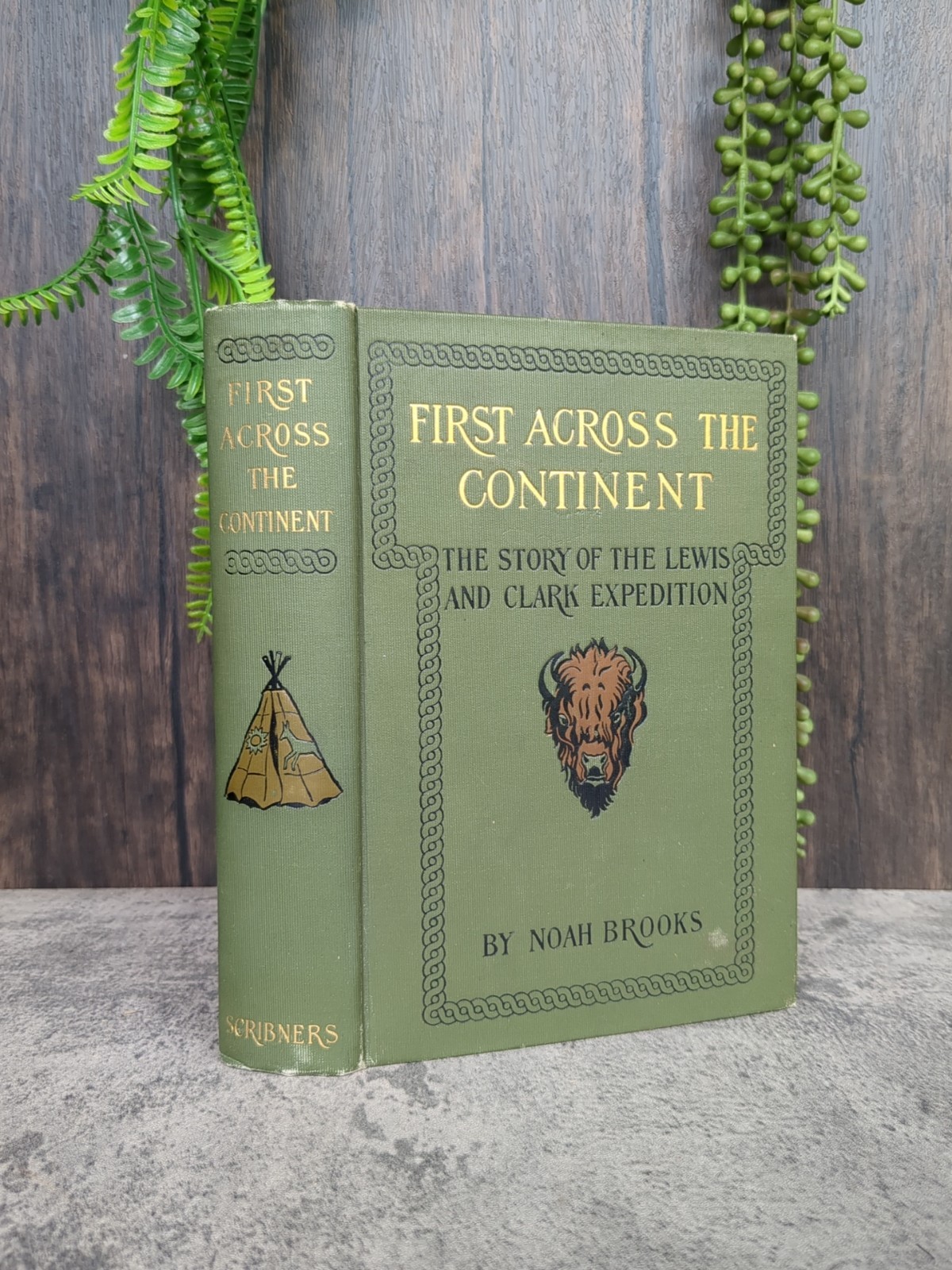 First Across the Continent Noah Brooks 1901 Charles Scribner’s Sons Illustrated
