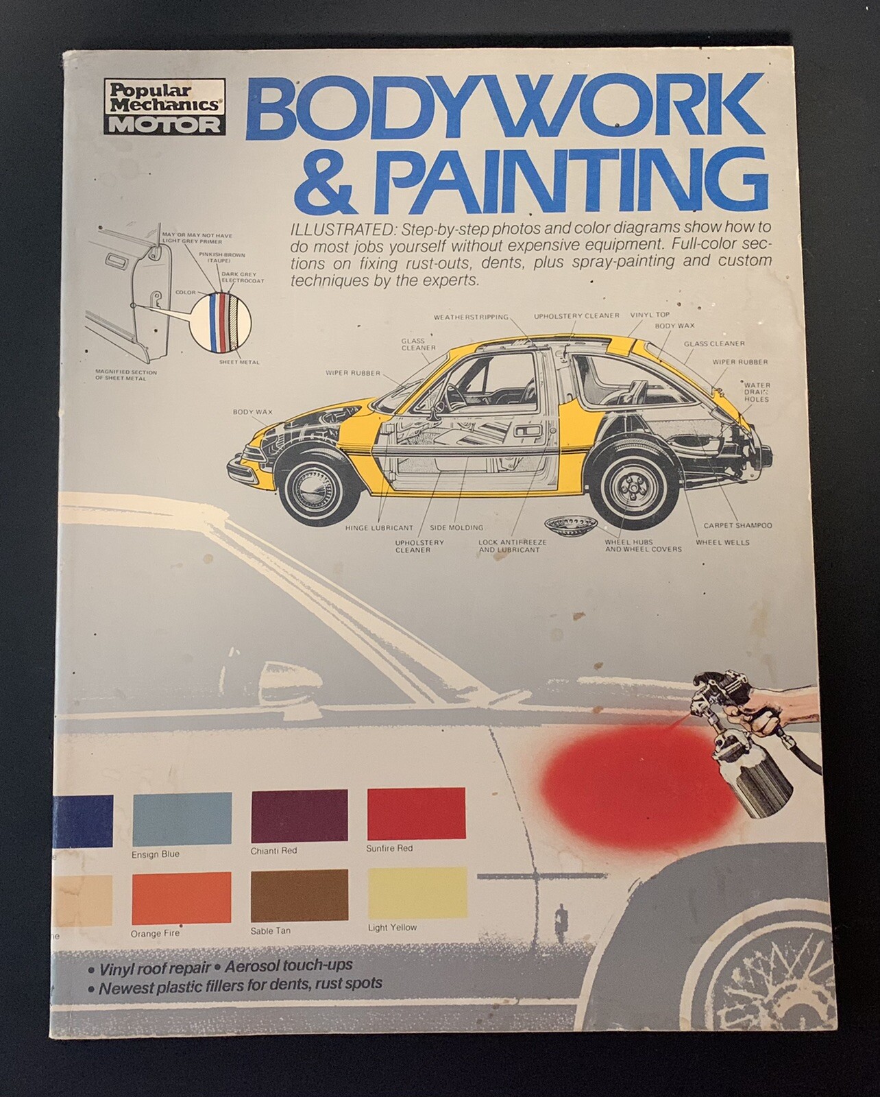 Popular Mechanics Bodywork and Painting, 240 Pages, Illustrated Vtg 1979