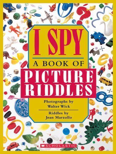 I Spy: A Book of Picture Riddles by Marzollo, Jean