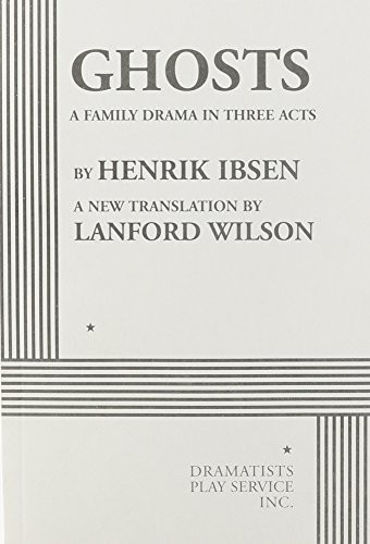 Ghosts A Family Drama in Three – GOOD