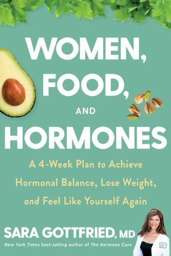Women, Food, and Hormones: A 4-Week Plan to Achieve Hormonal Balance – VERY GOOD