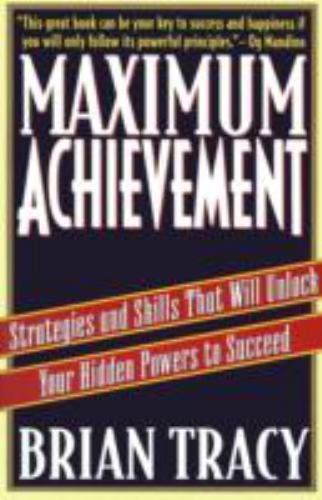 Maximum Achievement by Brian Tracy, Very Good Book